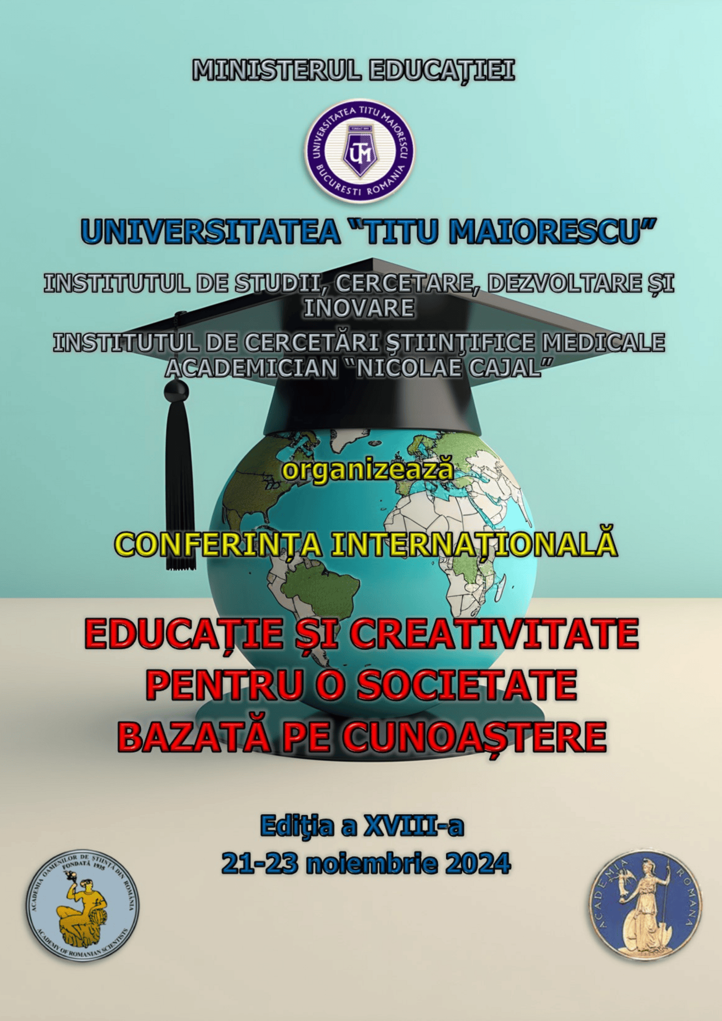 Conferinţa Internaţională Educaţie şi creativitate pentru o societate bazată pe cunoaştere 2024